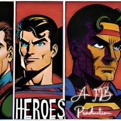Heroes Theme