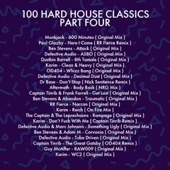 100 Hardhouse Classics Part Four