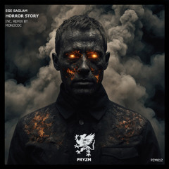 Ege Saglam - Horror Story (Monococ Remix) [PRYZM Waves]