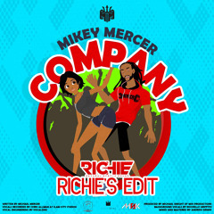 MIKEY MERCER - COMPANY [RICHIE'S EDIT] [IG: @DJRICHIENMS]