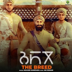 Nasal The Breed | Am Human ft Akaash Kandiara | Sukh Kulaar