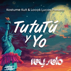 Rey Solo at TutuTú y Yo at Kostume Kult w/ Locos Lucas - Burning Man 2024