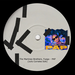 The Martinez Brothers, Fuego - PAP (Pendiente Al Paso) (Julio Corrales Edit)