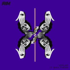 It Was There (Original Mix)