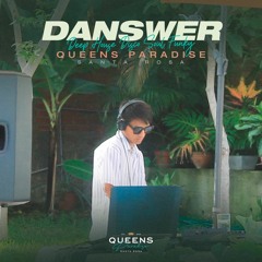 DANSWER @ Queens Paradise - Santa Rosa / Lima / 14-02-24