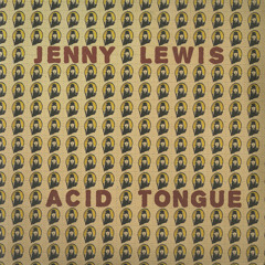 Jenny Lewis - The Next Messiah