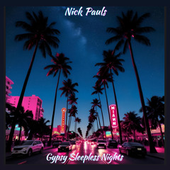 Gypsy Sleepless Nights /ft Zack Mix
