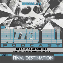 EP414 - Deadly Camponents