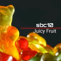 SBC10 - Juicy Fruit