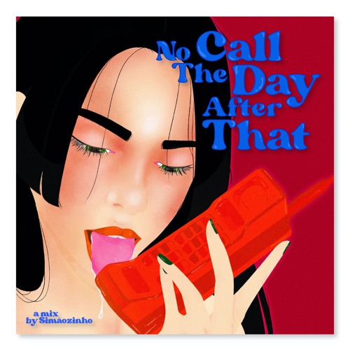 Simãozinho - No Call The Day After That