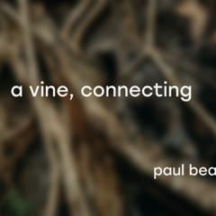 a vine, connecting
