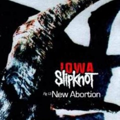 Slipknot - New Abortion