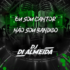 MC LEOZINHO ZS, MC MARKS - EU SOU CANTOR NÃO SOU BANDIDO SERIE GOLD [DI ALMEIDA DJ]