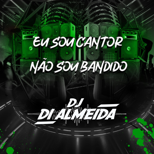 MC LEOZINHO ZS, MC MARKS - EU SOU CANTOR NÃO SOU BANDIDO SERIE GOLD [DI ALMEIDA DJ]