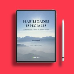 Habilidades especiales: Las técnicas de la ciencia del Zhineng Qigong (Spanish Edition). Libera