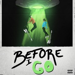 Hollywood Ty - Before I Go (Feat. A$heem)