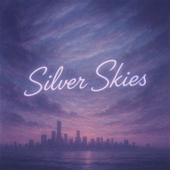 Silver Skies