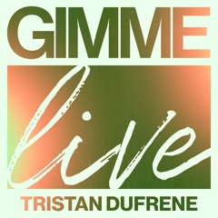 Tristan Dufrene Live at Gimme A Reason