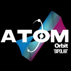 Orbit - Bipolar