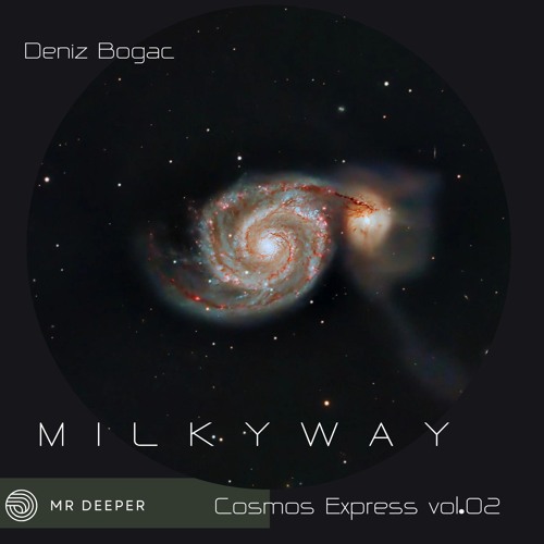 Milkyway - Mr Deeper