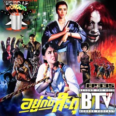 BTV Ep335 Weird AF Wonders - The Imp (1981) & The Ghost Snatchers (1986) Reviews 7_10_23