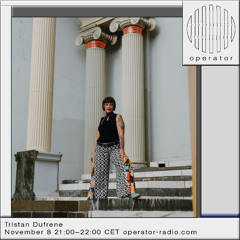 Tristan Dufrene live from Operator Radio Rotterdam