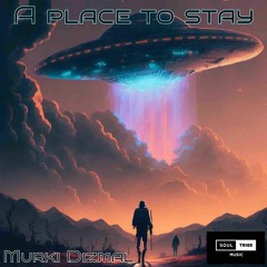 Murki Dizmal - A Place To Stay
