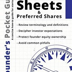VIEW PDF EBOOK EPUB KINDLE Founder’s Pocket Guide: Term Sheets and Preferred Shares by  Stephen R.