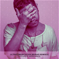 Ultracomunicación (Murias Remix 1)