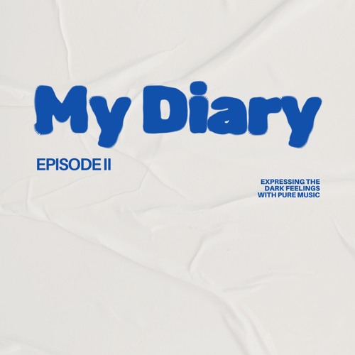 My Diary - EP II
