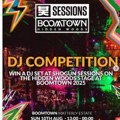 Spin Laden - Shogun Sessions - Hidden Woods - Boomtown 2025 entry
