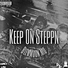 Nio~Keep On Steppn Prod. @juggboigio//@scarsamm [EBK Jaaybo Remix]