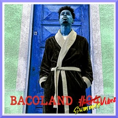 BACOLAND #04 - Summer Vibes