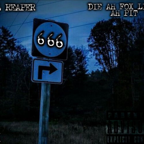 DIE AH FOX LIVE AH PIT} LUL REAPER