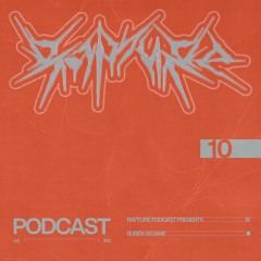 Rapture Podcast >> 010 : Rubén Seoane