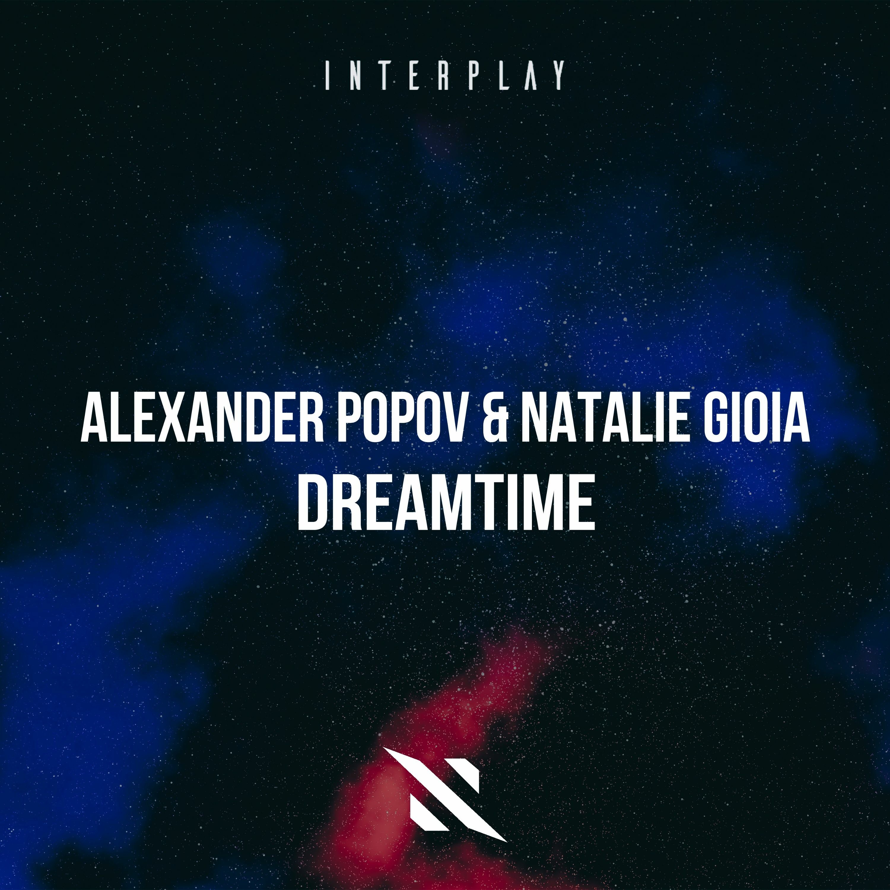 Alexander Popov & Natalie Gioia - Dreamtime (Radio Edit)