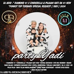 DJ ADID -''DIAMOND X CINDERELLA & PUJAAN HATI DA 41 ''FUNKOT TOP (YADI)2024