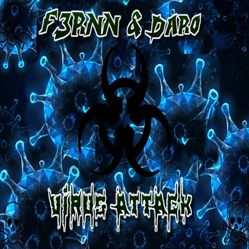 F3RNN & Daro - Virus Attack (Original mix)