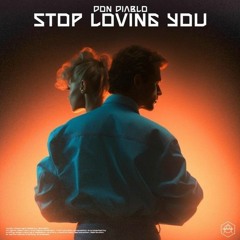 Don Diablo - Stop Loving You (Michi Rizzla Remake)