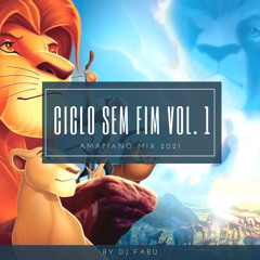 Ciclo Sem Fim vol 1 Amapiano Mix (2021)