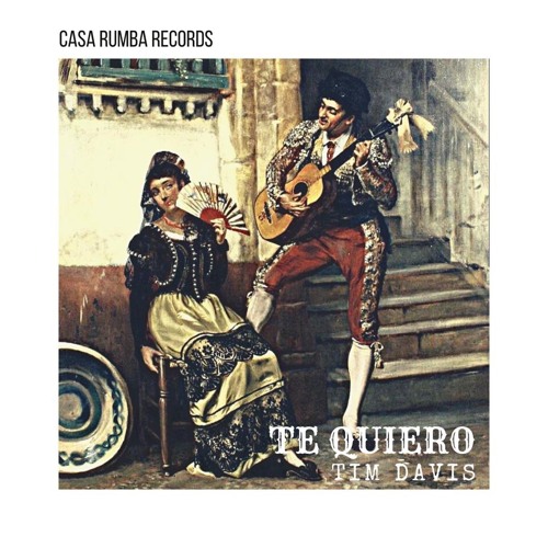 Te Quiero - Tim Davis (extended mix)