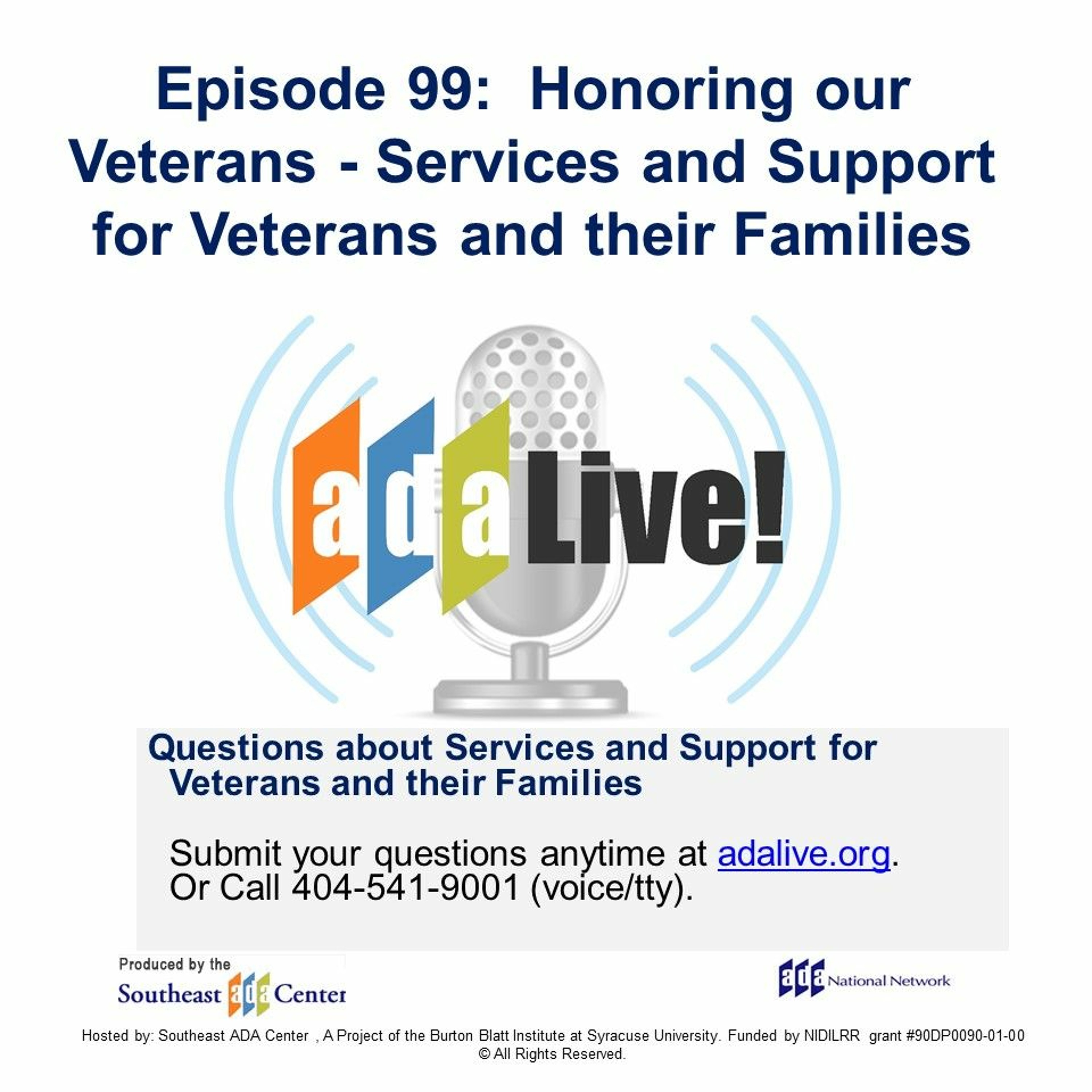 Episode 99:  Honoring our Veterans - Services and Support for Veterans and their Families episode artwork