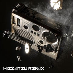 Noisia - Could This Be (HISSATSU Remix) [FREE SOUNDCLOUD DL]