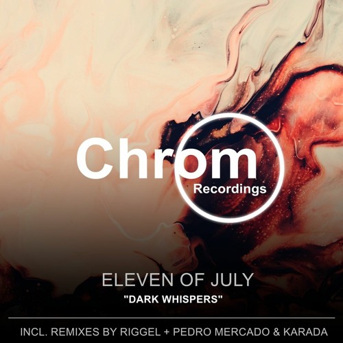 [CHROM054] Eleven Of July - V Like Very Beautiful (Original Mix) SNIPPET