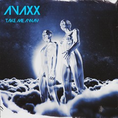 Avaxx - Take Me Away (Original)