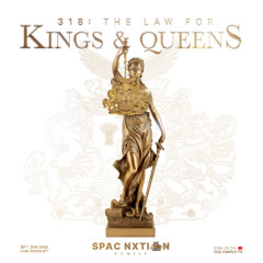 318 - THE LAW FOR KINGS & QUEENS 30-01-25