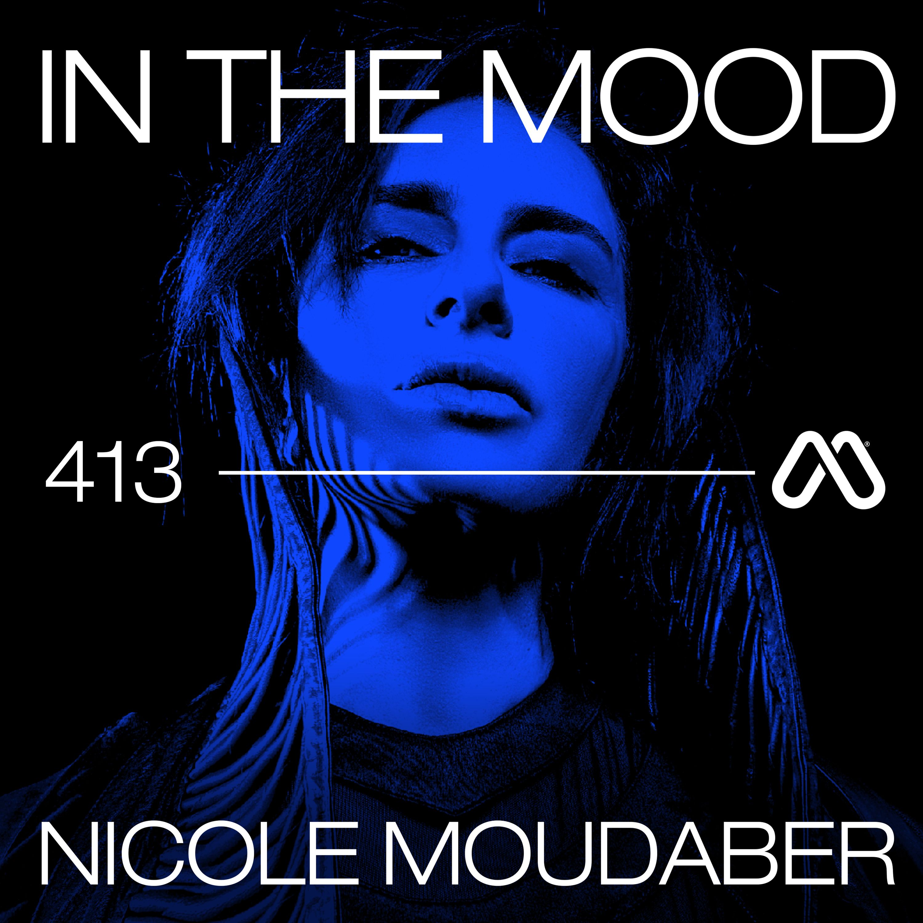 In the MOOD - Episode 413 - Live from EDC Mexico - Nicole Moudaber, Dubfire, Paco Osuna (b3b)