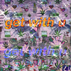 get with u (clairo cover)