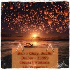 Dan + Shay, Justin Bieber - 10000 Hours ( Victoric LEROY Remix )