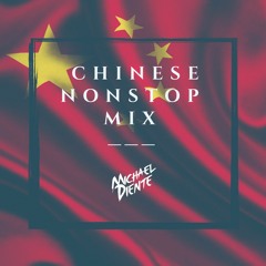 Chinese Nonstop Mix By DJ Michael Diente